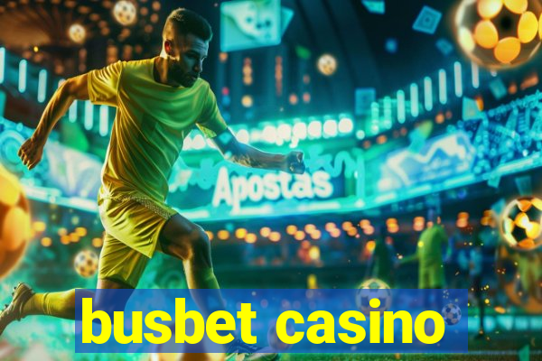 busbet casino